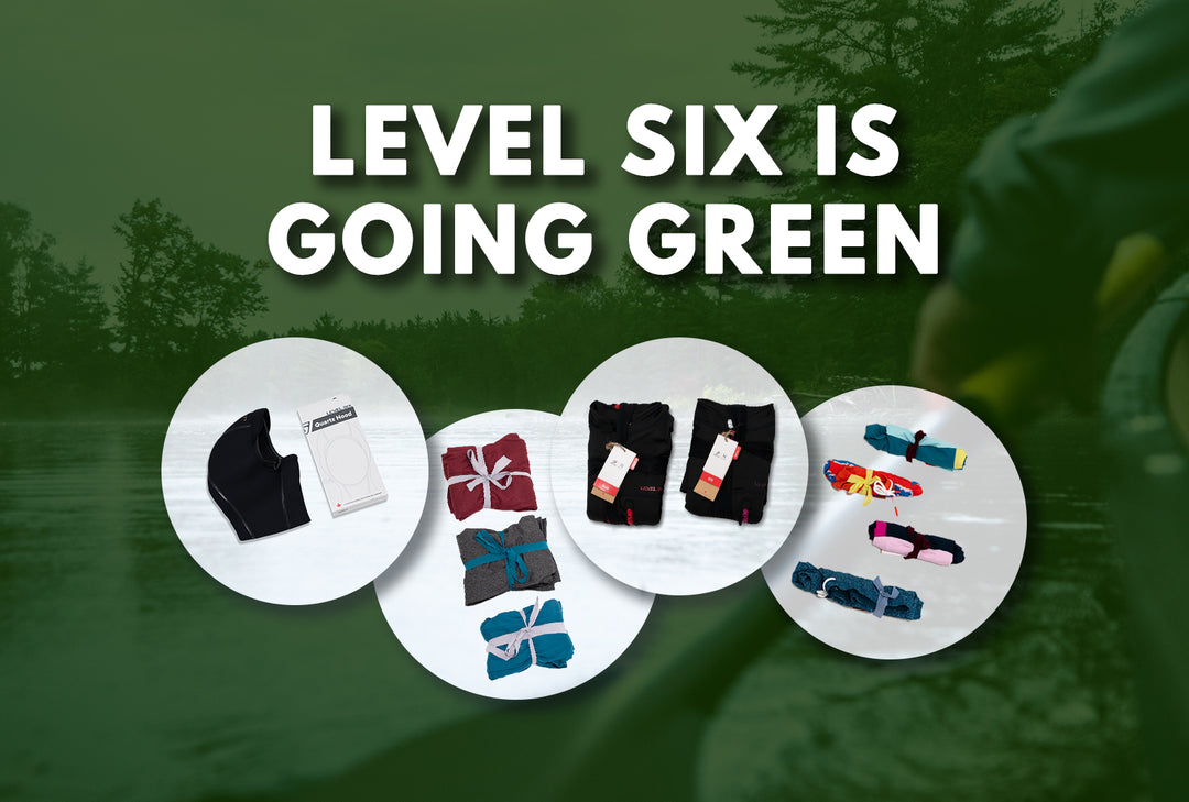 Level Six Goes Green